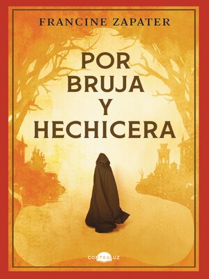 cover image of Por bruja y hechicera